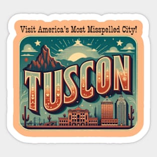 Misspelled Tucson Sticker